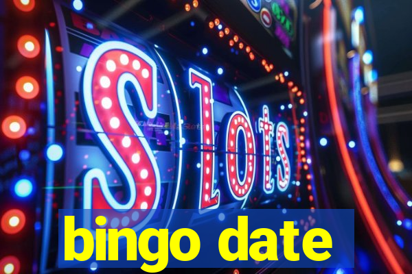 bingo date