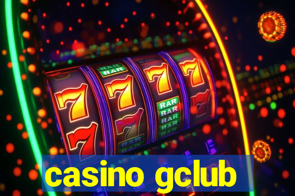 casino gclub