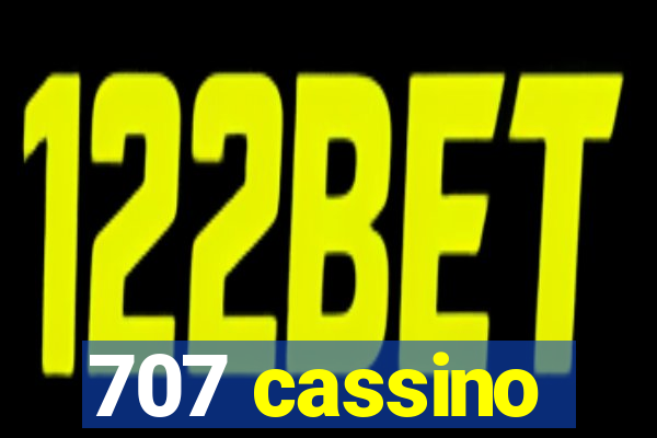 707 cassino