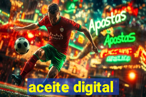 aceite digital