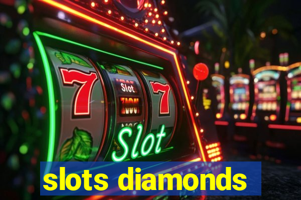 slots diamonds