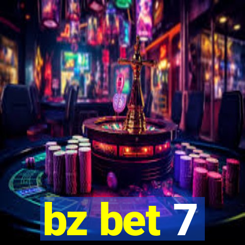 bz bet 7