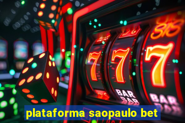 plataforma saopaulo bet