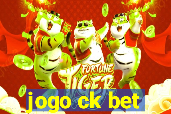 jogo ck bet