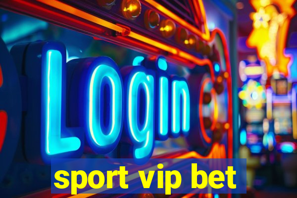 sport vip bet