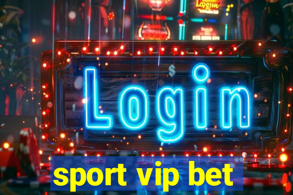 sport vip bet