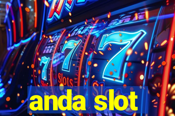 anda slot