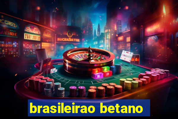 brasileirao betano