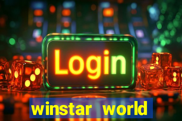 winstar world casino winstar