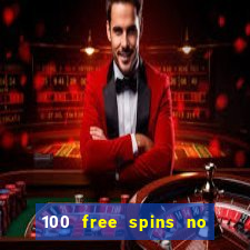 100 free spins no deposit casino australia