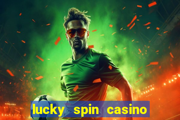 lucky spin casino slot 777