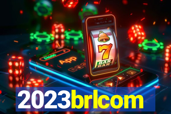 2023brlcom