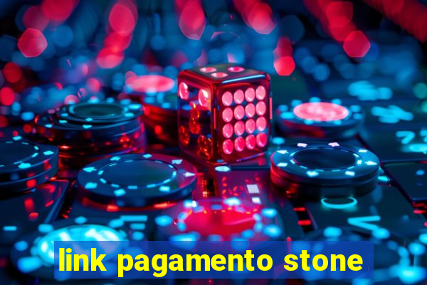 link pagamento stone