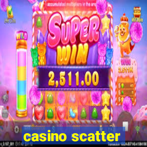 casino scatter