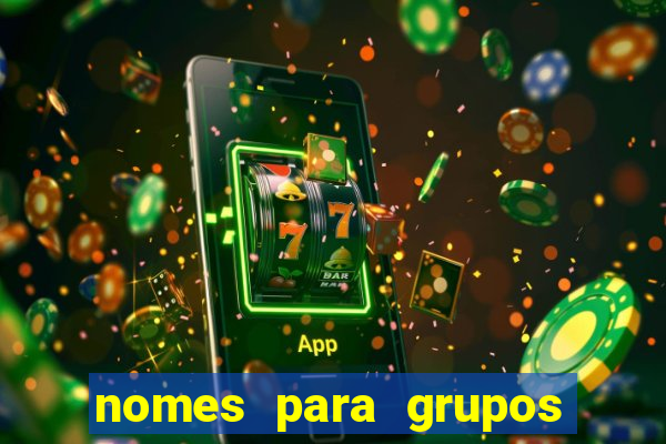 nomes para grupos de loteria no zap