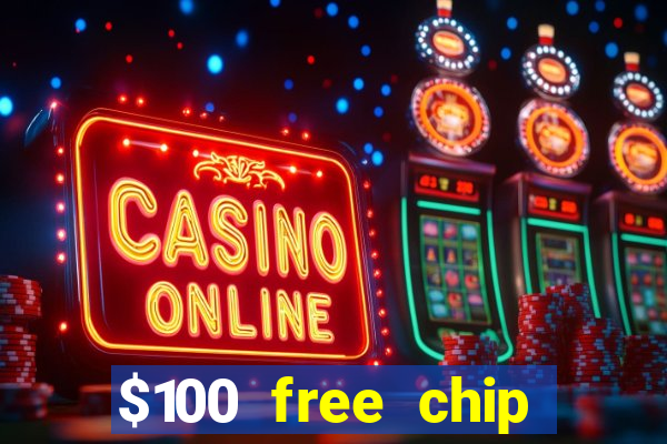 $100 free chip casino captain jack 2020