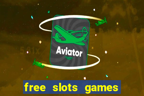 free slots games no download