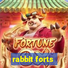 rabbit forts