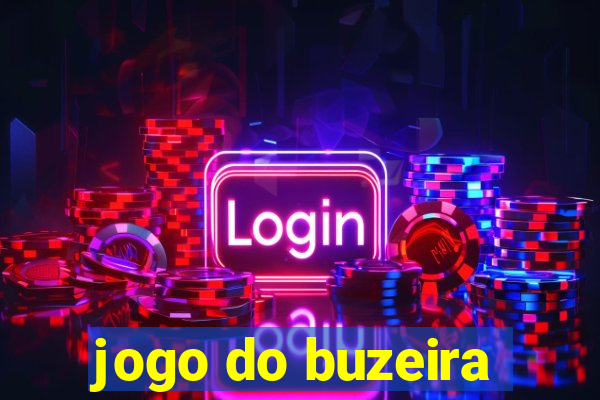 jogo do buzeira