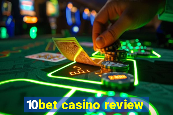 10bet casino review