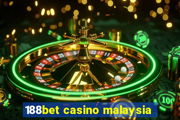 188bet casino malaysia