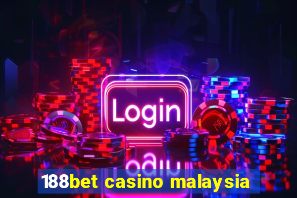 188bet casino malaysia