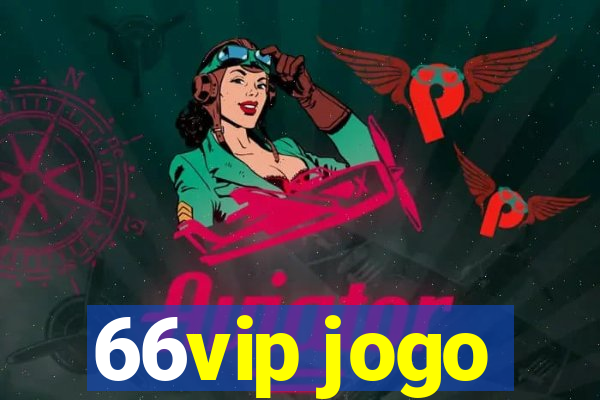 66vip jogo