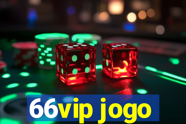 66vip jogo