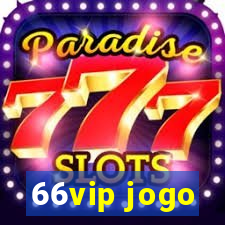 66vip jogo