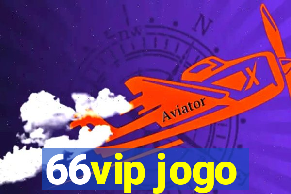 66vip jogo