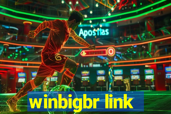 winbigbr link