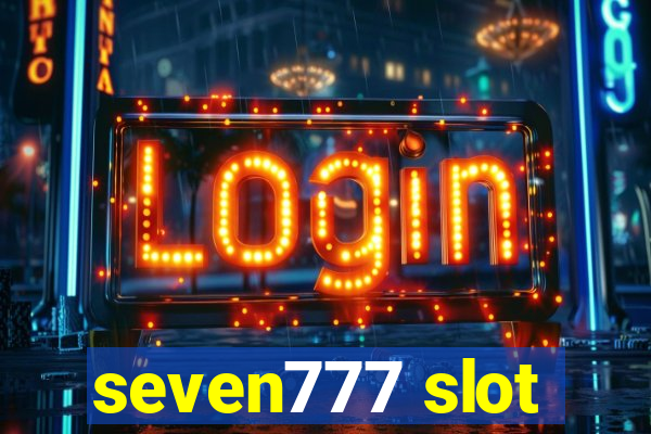 seven777 slot