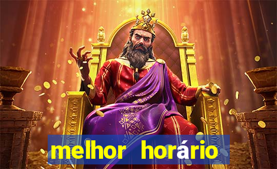 melhor horário para jogar fortune tiger hoje tarde