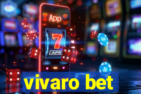 vivaro bet