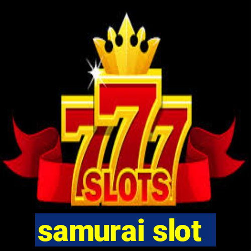 samurai slot