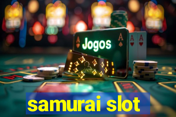 samurai slot