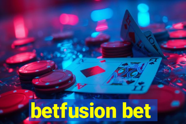 betfusion bet