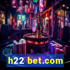 h22 bet.com