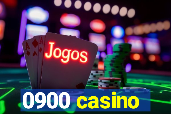 0900 casino