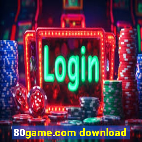 80game.com download