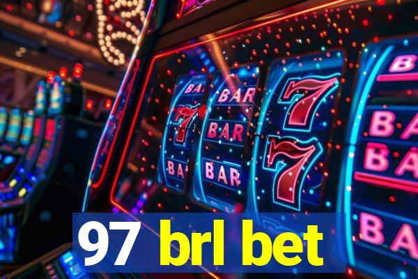 97 brl bet