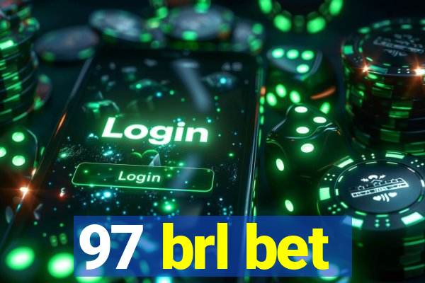 97 brl bet