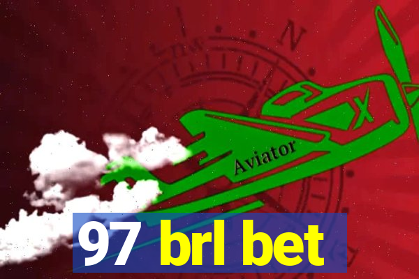 97 brl bet