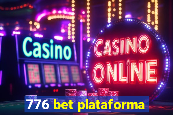 776 bet plataforma