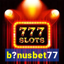 b?nusbet77