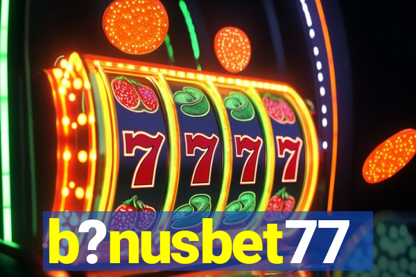 b?nusbet77