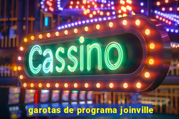 garotas de programa joinville