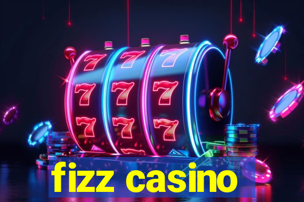 fizz casino