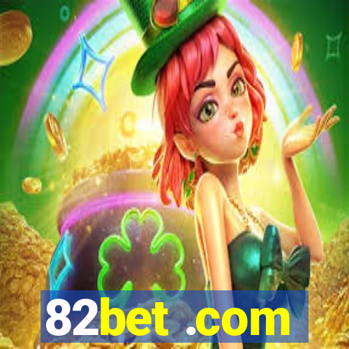 82bet .com