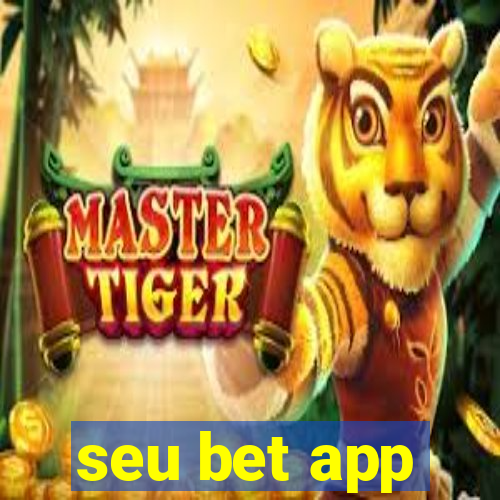 seu bet app